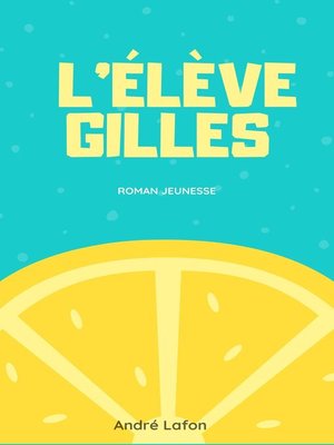 cover image of L'Élève Gilles